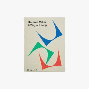 Herman Miller: A Way of Living