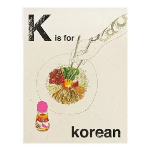 K is for Korean (Alphabet Cooking)